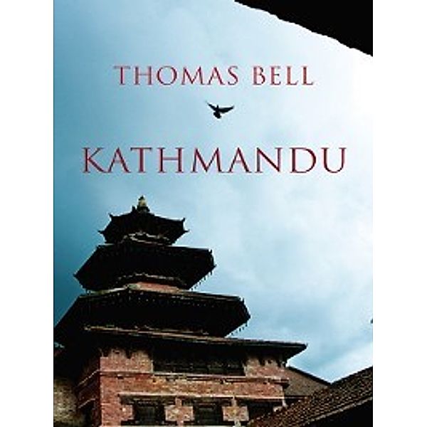 Kathmandu, Thomas Bell