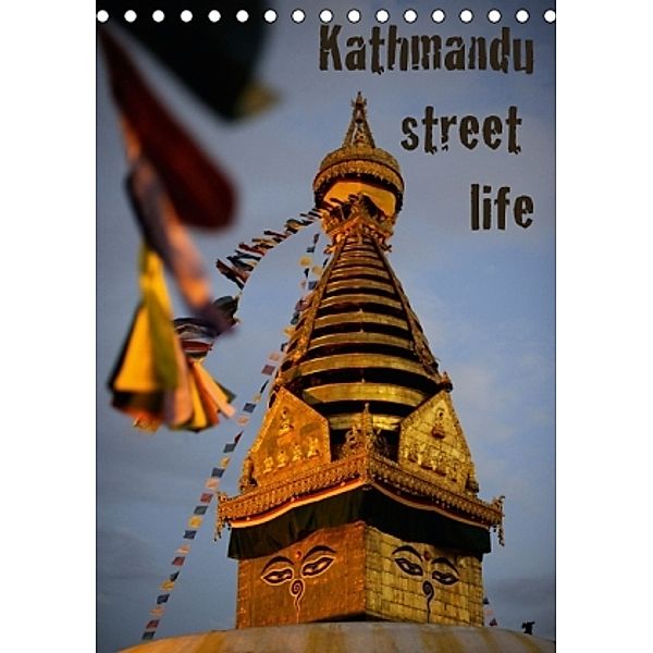 Kathmandu Street Life (Tischkalender 2015 DIN A5 hoch), Markus Hertrich