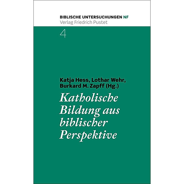 Katholische Bildung aus biblischer Perspektive