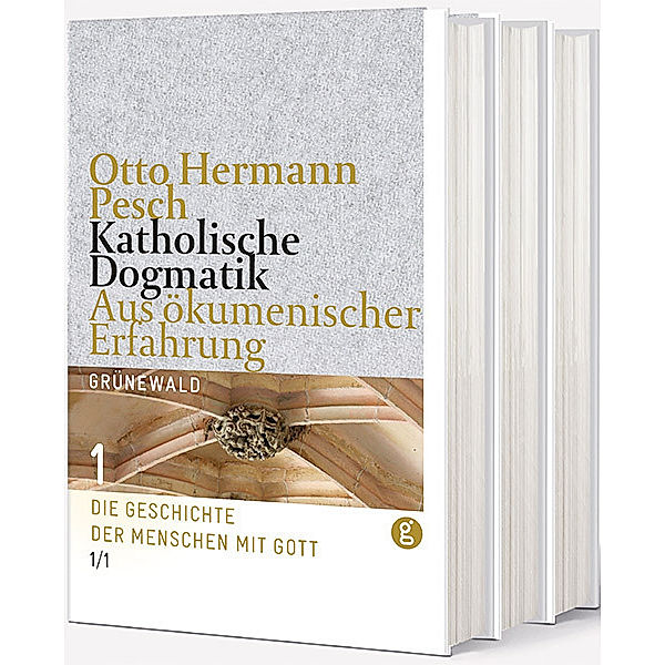 Katholische Dogmatik aus ökumenischer Erfahrung, Otto H. Pesch