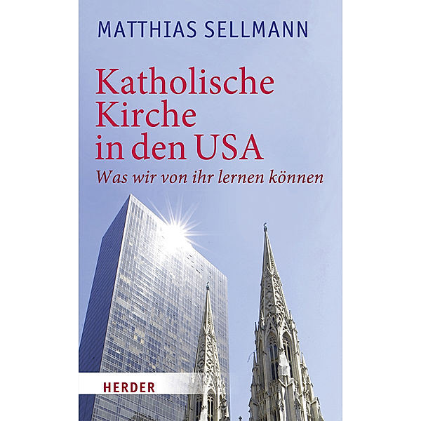 Katholische Kirche in den USA, Matthias Sellmann