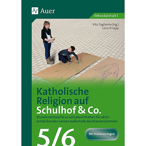 Katholische Religion auf Schulhof & Co. Klasse 5-6, Lena Knapp