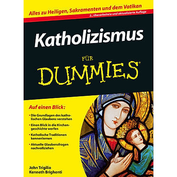 Katholizismus für Dummies, John Trigilio, Kenneth Brighenti