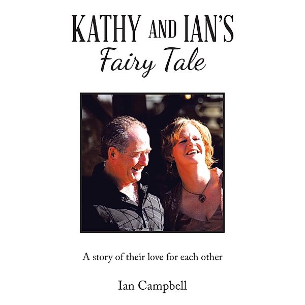 Kathy and Ian's Fairy Tale, Ian Campbell