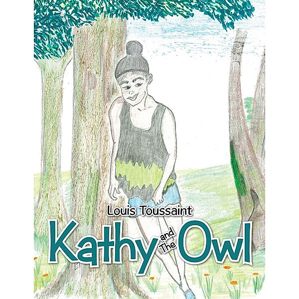 Kathy and the Owl, Louis Toussaint