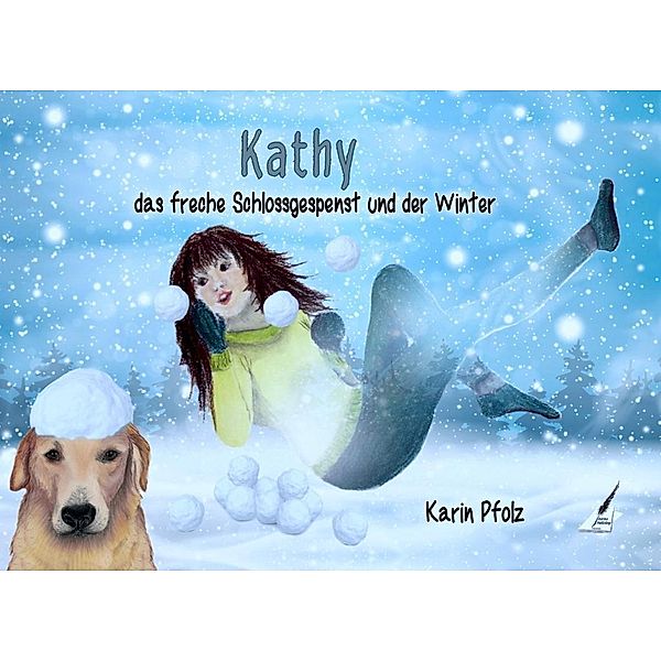 Kathy das freche Schlossgespenst und der Winter, Karin Pfolz