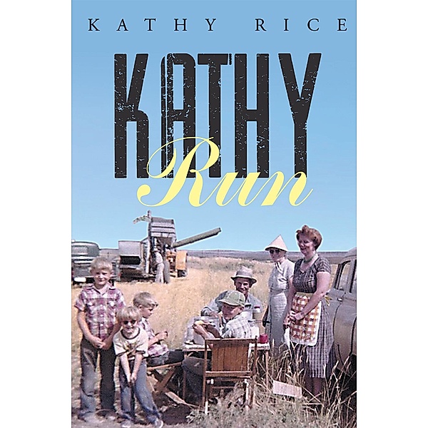 Kathy Run, Kathy Rice