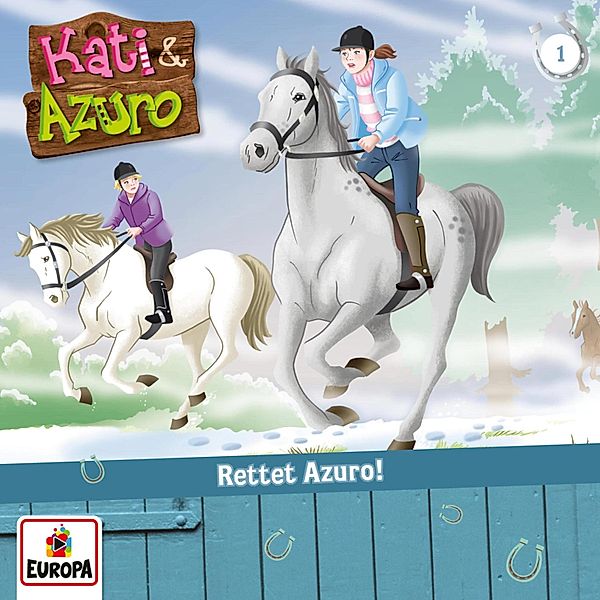 Kati & Azuro - 1 - Folge 01: Rettet Azuro!, Anna Benzing
