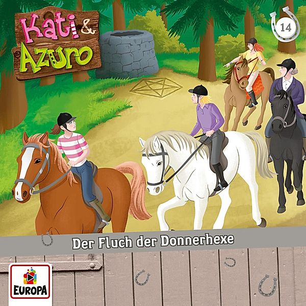 Kati & Azuro - 14 - Folge 14: Der Fluch der Donnerhexe, Anna Benzing