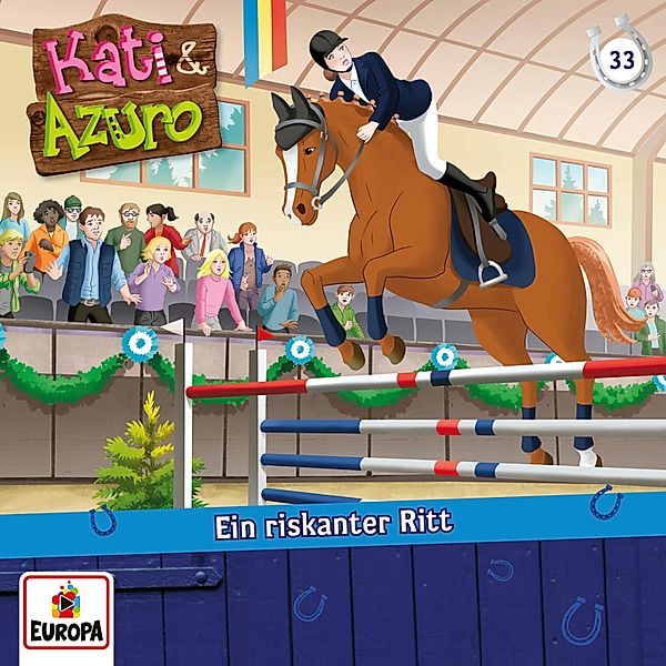 Kati & Azuro - 33 - Folge 33: Ein riskanter Ritt, Anna Benzing