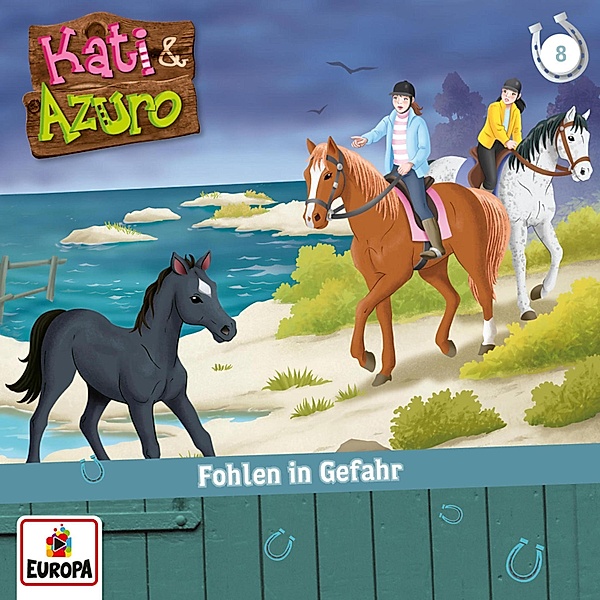 Kati & Azuro - 8 - Folge 08: Fohlen in Gefahr, Anna Benzing