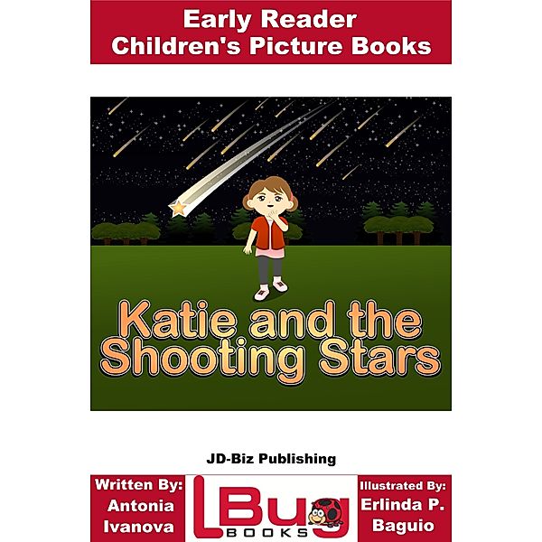 Katie and the Shooting Stars: Early Reader - Children's Picture Books, Erlinda P. Baguio, Antonia Ivanova