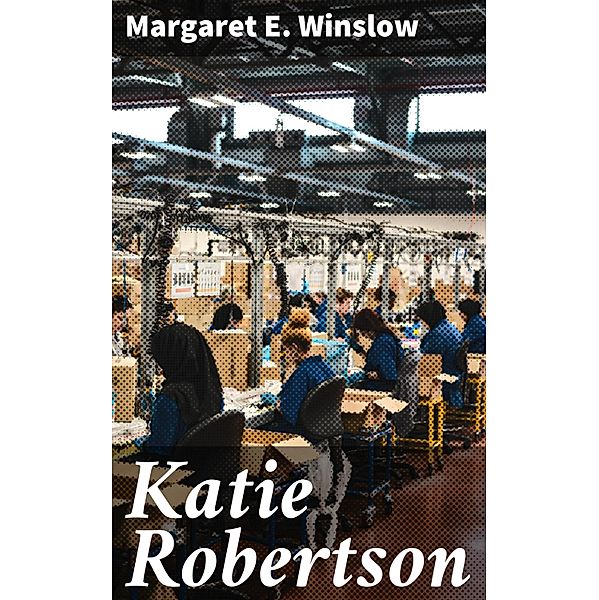 Katie Robertson, Margaret E. Winslow