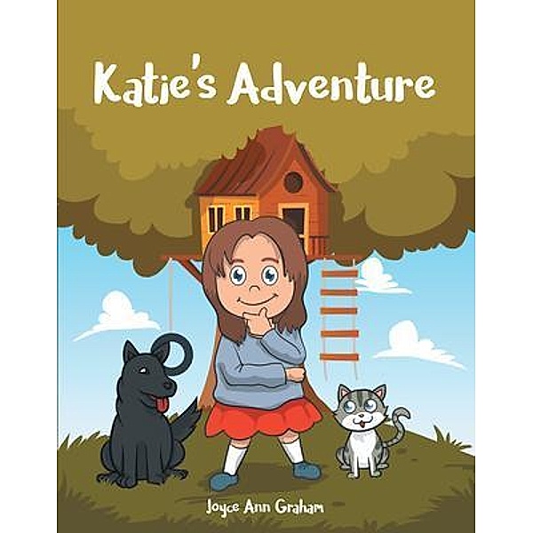 Katie's Adventure / Stratton Press, Joyce Ann Graham