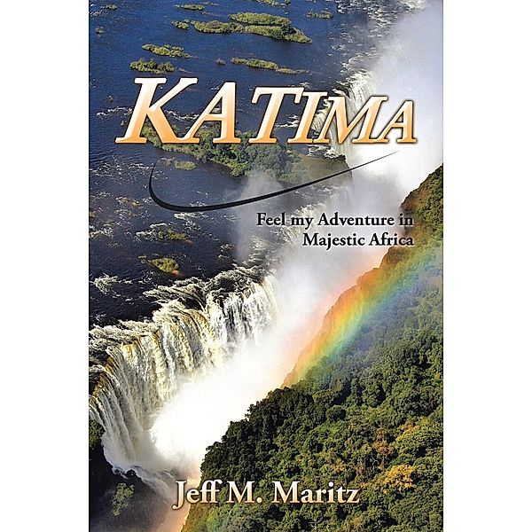 Katima, Jeff M. Maritz