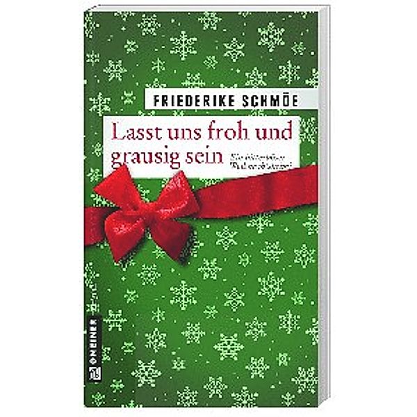 Katinka Palfy / Lasst uns froh und grausig sein, Friederike Schmöe