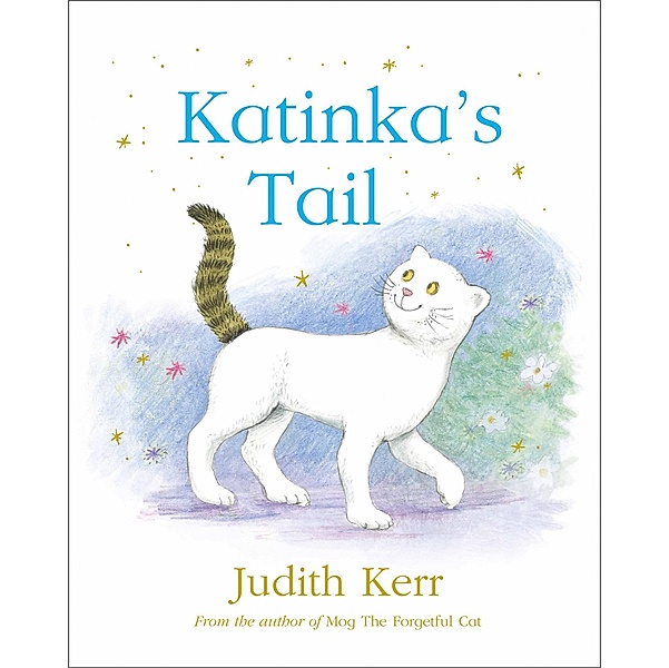 Katinka's Tail (Read Aloud), Judith Kerr