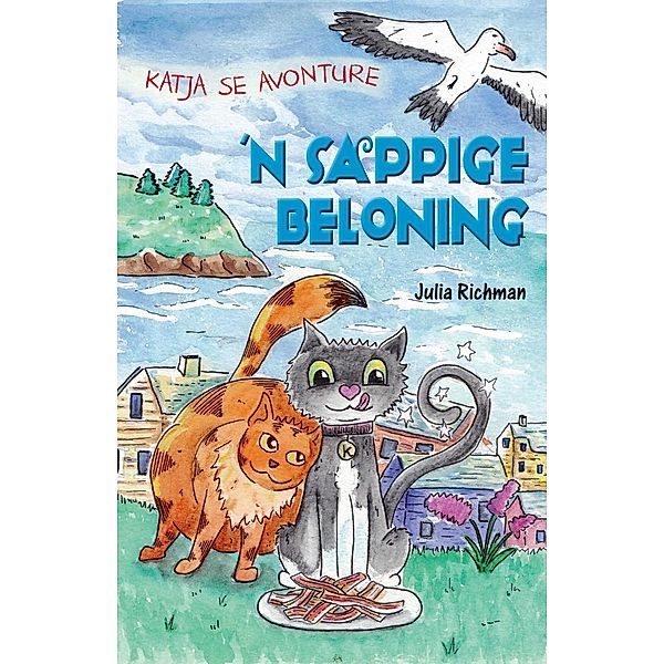 Katja se Avonture Boek 1: 'n Sappige Beloning / Struik Kinders, Julia Richman