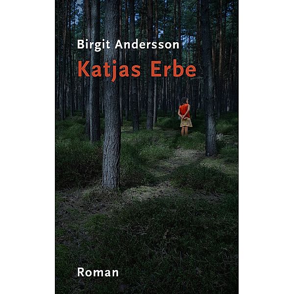 Katjas Erbe, Birgit Andersson