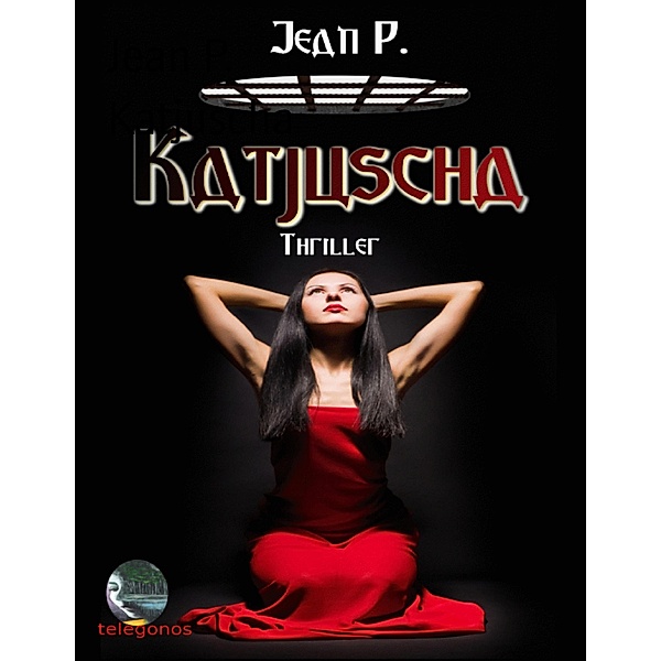 Katjuscha, Jean P.