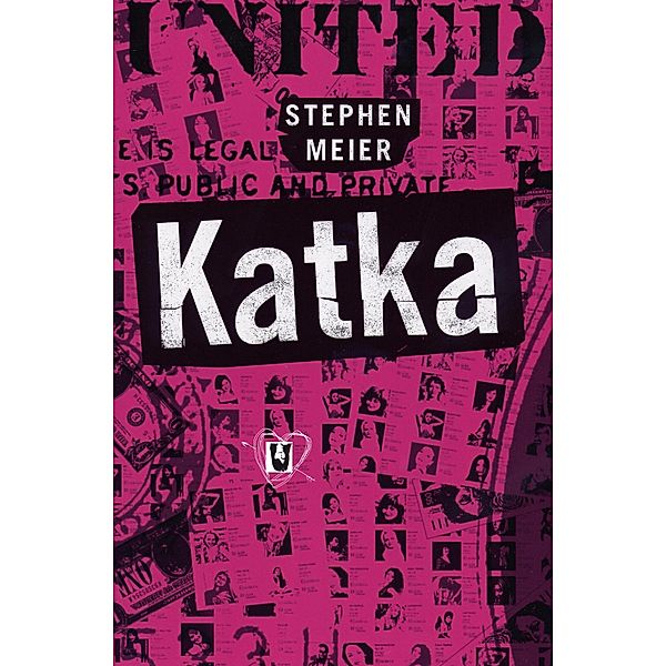 Katka, Stephen Meier
