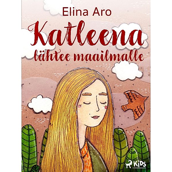 Katleena lähtee maailmalle, Elina Aro