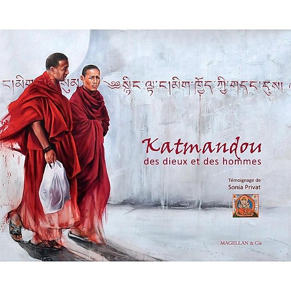 Katmandou, des dieux et des hommes, Sonia Privat