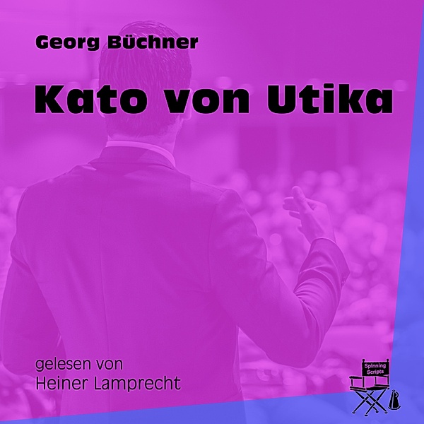 Kato von Utika, Georg BüCHNER