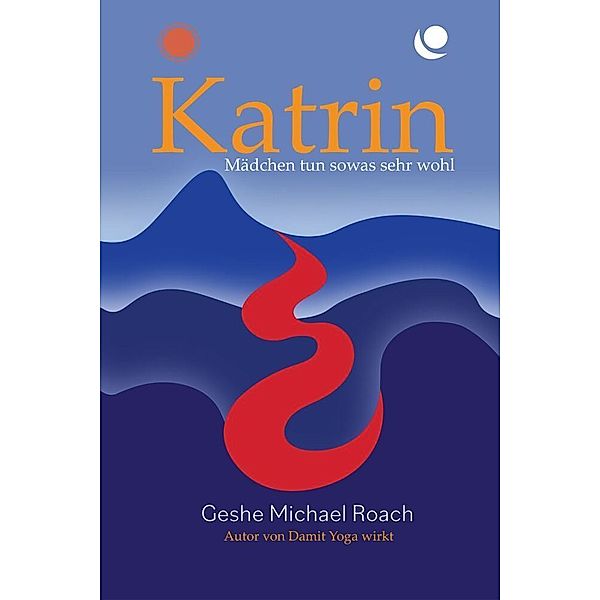 Katrin, Geshe Michael Roach