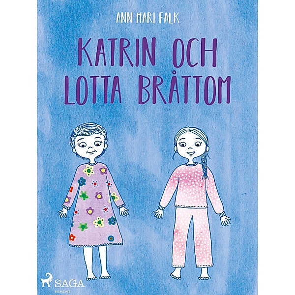 Katrin och Lotta Bråttom, Ann Mari Falk