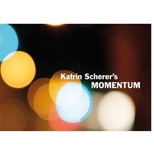 Katrin Scherer'S Momentum, Greendeer