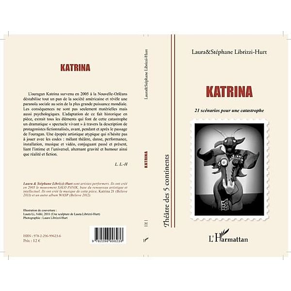 Katrina / Hors-collection, Laura Hurt