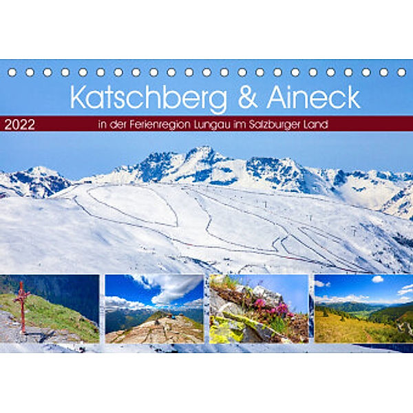 Katschberg & Aineck (Tischkalender 2022 DIN A5 quer), Christa Kramer