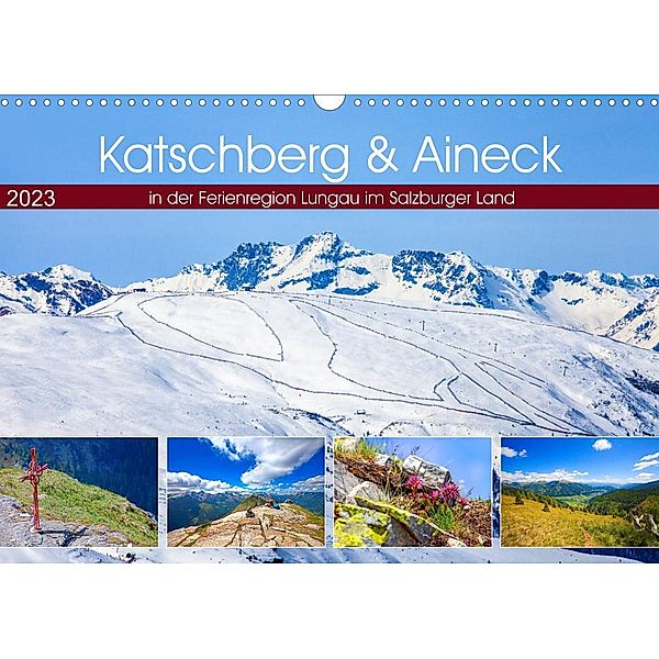 Katschberg & Aineck (Wandkalender 2023 DIN A3 quer), Christa Kramer