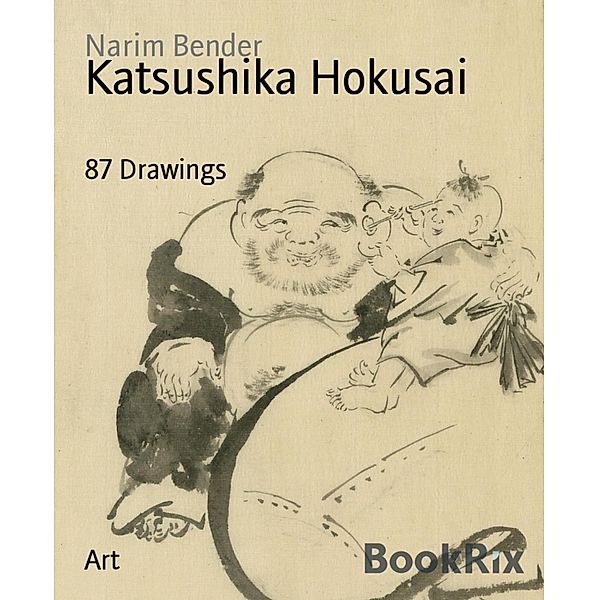 Katsushika Hokusai, Narim Bender