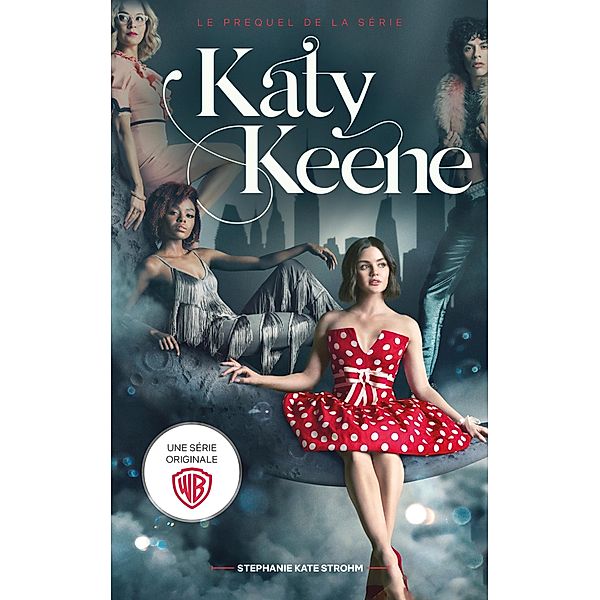 Katy Keene - Le prequel de la série spin-off de Riverdale / Films-séries TV, Stephanie Kate Strohm