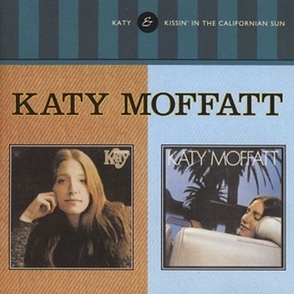 Katy/Kissin' In The California Sun, Katy Moffatt