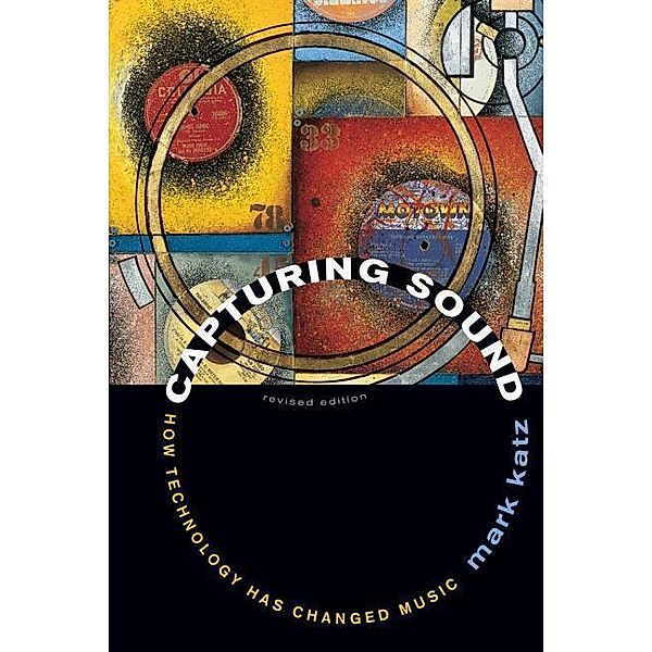 Katz, M: Capturing Sound, Mark Katz