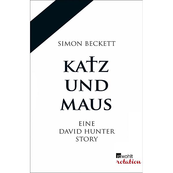 Katz und Maus. Rowohlt E-Book Only / Rowohlt Rotation, Simon Beckett