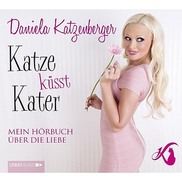 Katze küsst Kater, 2 Audio-CDs, Daniela Katzenberger