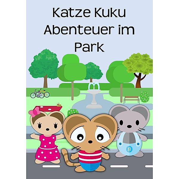 Katze Kuku Abenteuer im Park, Siegfried Freudenfels