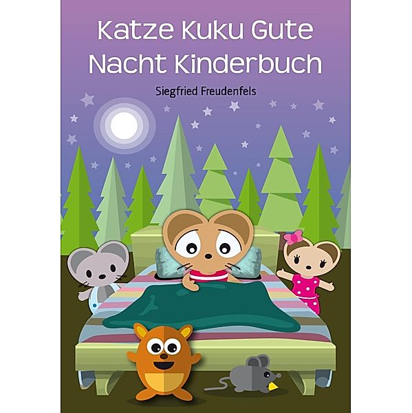 Katze Kuku Gute Nacht Kinderbuch, Siegfried Freudenfels