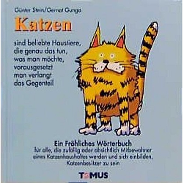 Katzen, Günter Stein, Gernot Gunga