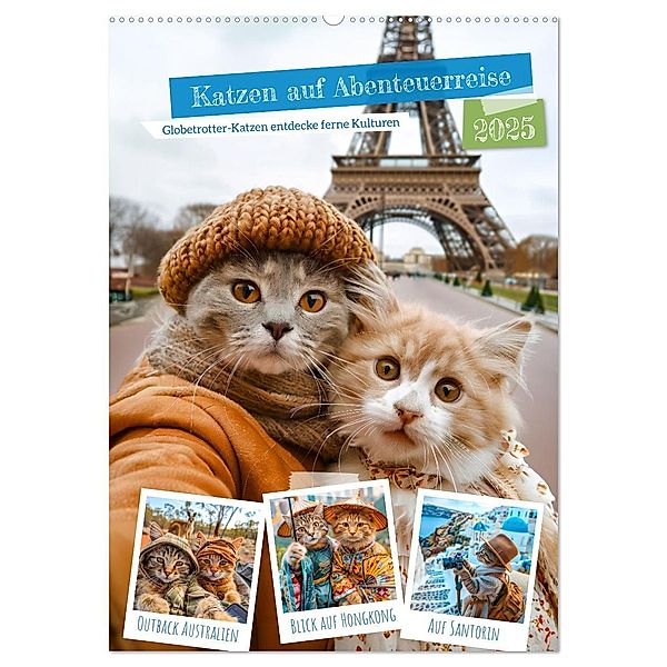 Katzen auf Abenteuerreise - Globetrotter-Katzen entdecke ferne Kulturen (Wandkalender 2025 DIN A2 hoch), CALVENDO Monatskalender, Calvendo, Anja Frost