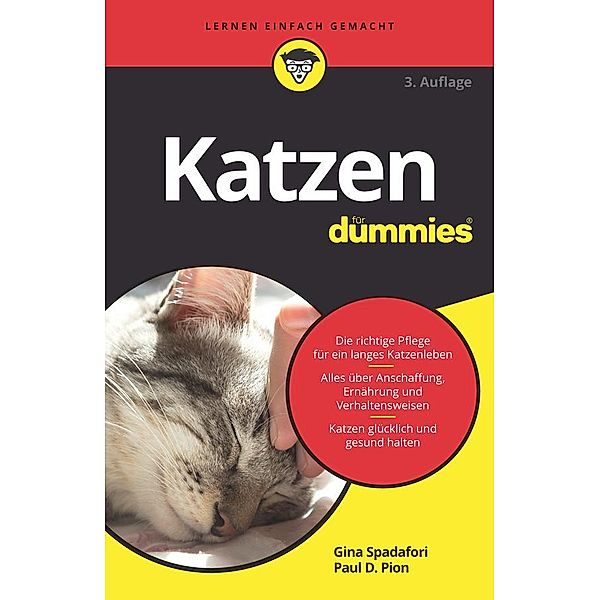 Katzen für Dummies / für Dummies, Gina Spadafori, Paul D. Pion