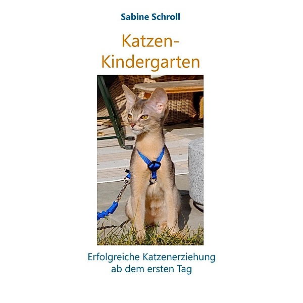 Katzen-Kindergarten, Sabine Schroll