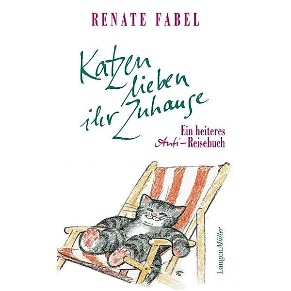 Katzen lieben ihr Zuhause, Renate Fabel