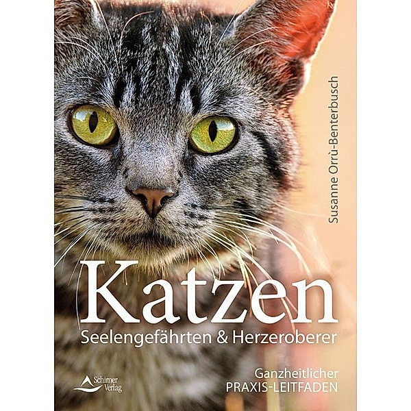 Katzen - Seelengefährten & Herzeroberer, Susanne Orrù-Benterbusch