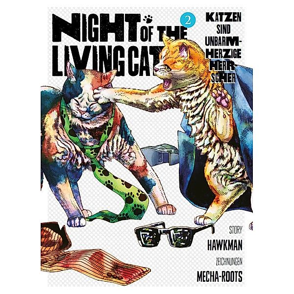 Katzen sind unbarmherzige Herrscher / Night of the Living Cat Bd.2, Hawkman, Mecha-Roots