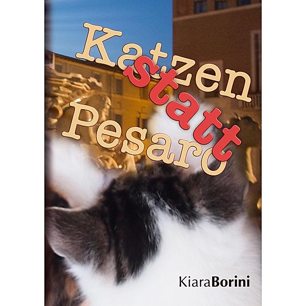 Katzen statt Pesaro, Kiara Borini